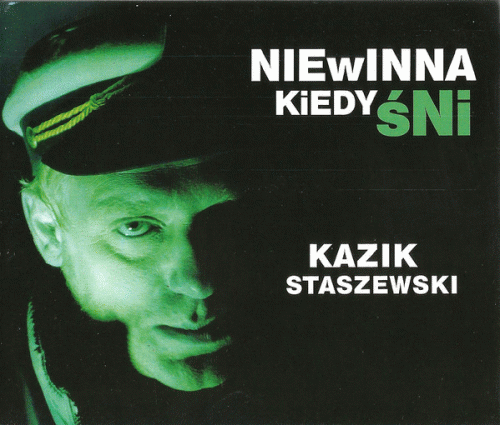 Kazik : Niewinna Kiedy Śni